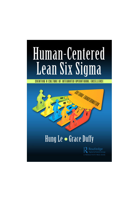 Human-Centered Lean Six Sigma