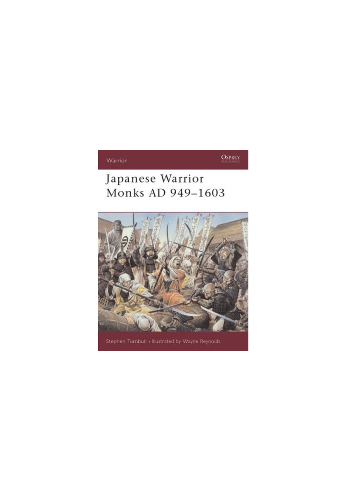 Japanese Warrior Monks-AD 949-1603
