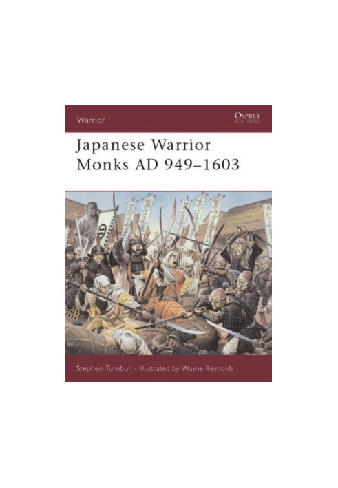 Japanese Warrior Monks-AD 949-1603