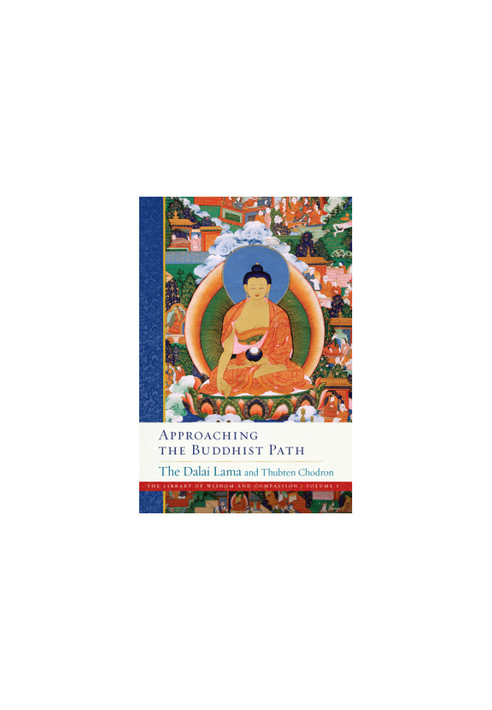 Approaching the Buddhist Path (The Library of Wisdom and Compassion Book 1)