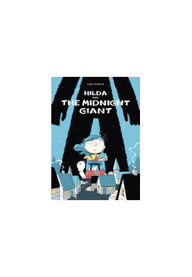 Hilda and the Midnight Giant: Hilda Book 2 (Hildafolk)