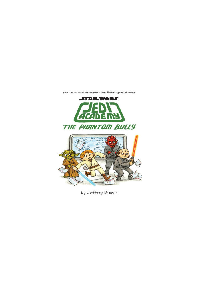 The Phantom Bully (Star Wars: Jedi Academy 3)