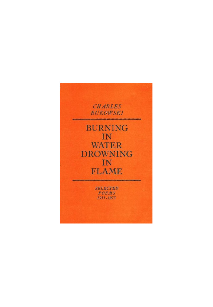 Burning in Water, Drowning in Flame