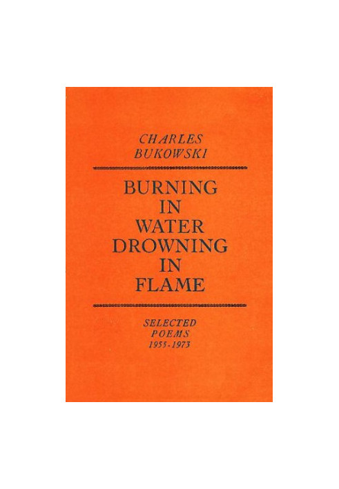 Burning in Water, Drowning in Flame
