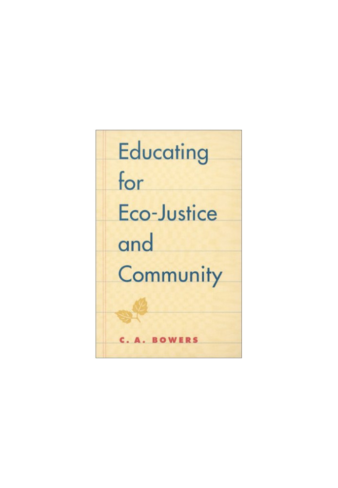 Educating for Eco-Justice and Community