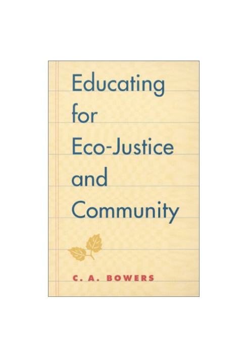 Educating for Eco-Justice and Community