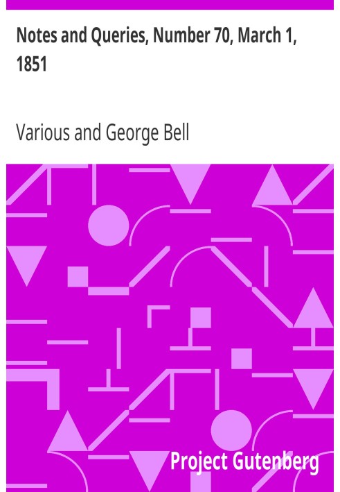 Примітки та запитання, номер 70, 1 березня 1851 р. Засіб спілкування для літераторів, художників, антикварів, генеалогів тощо.
