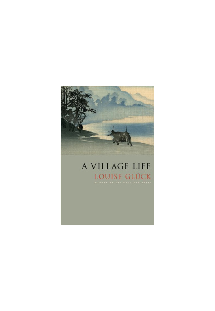 A Village Life - Poems (2010)