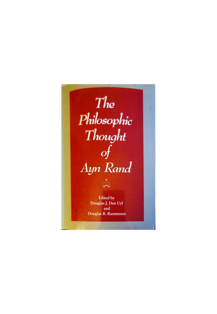 The Philosophic Thought of Ayn Rand
