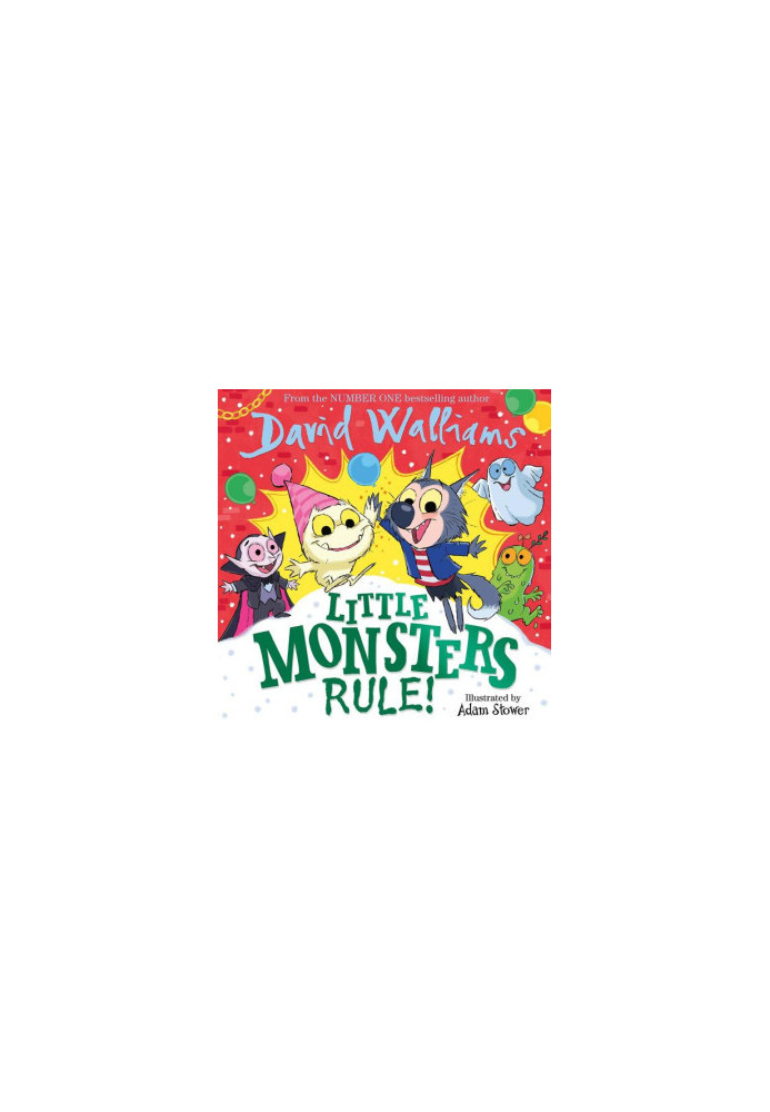 Little Monsters Rule!: The Funny New Illustrated Children?s Picture Book, Packed Full Of Monsters, From Number-one Bestsellin