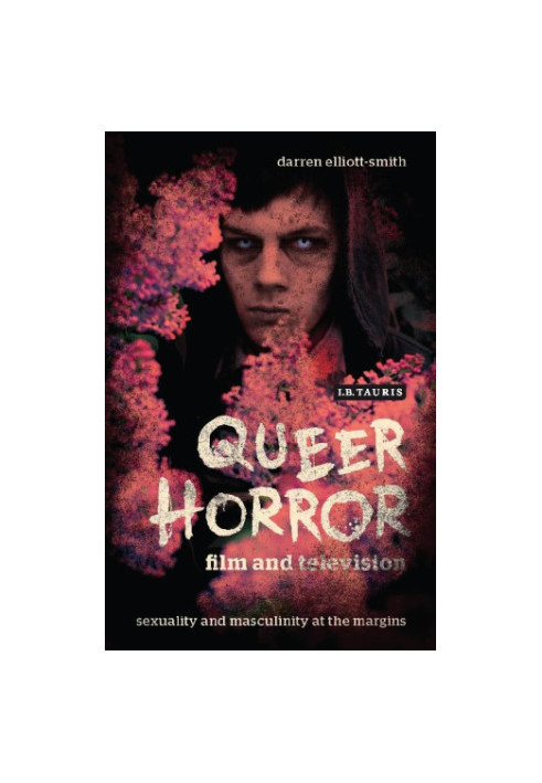 Queer horror film and television: sexuality and masculinity at the margins