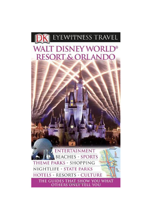 Walt Disney World Resort & Orlando (Eyewitness Travel Guides)