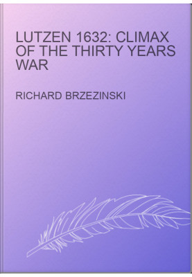 Lutzen 1632: Climax of the Thirty Years War