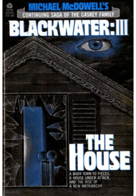 Blackwater III: The House