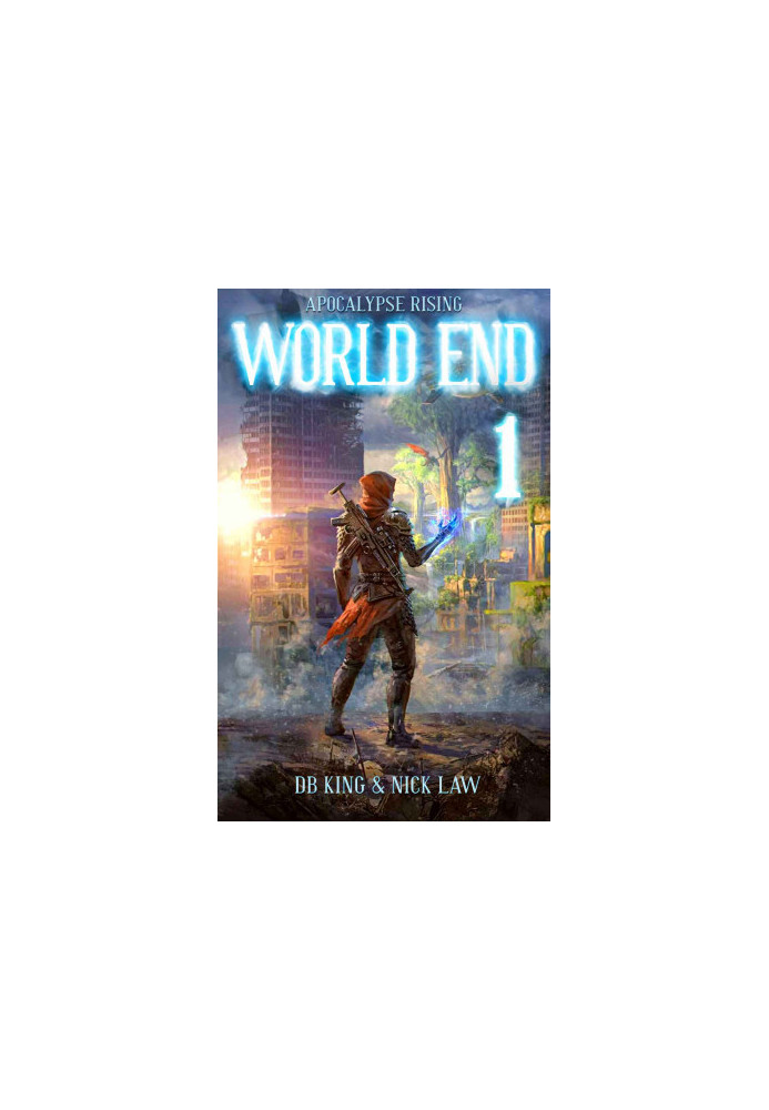 Apocalypse Rising: A LitRPG Adventure