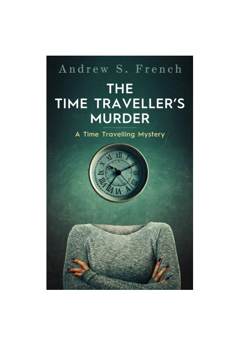 The Time Traveller's Murder