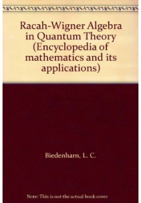 Racah-Wigner Algebra in Quantum Theory