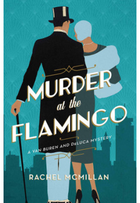 [Van Buren and DeLuca Mystery 01] • Murder at the Flamingo