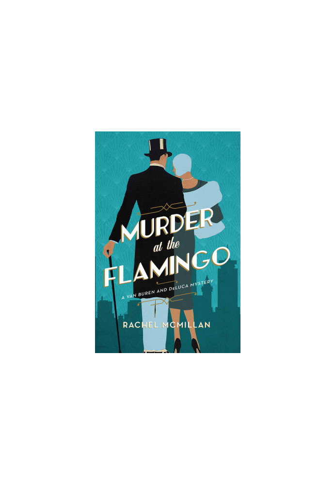 [Van Buren and DeLuca Mystery 01] • Murder at the Flamingo