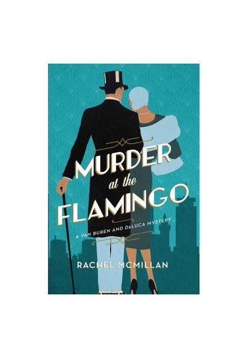 [Van Buren and DeLuca Mystery 01] • Murder at the Flamingo
