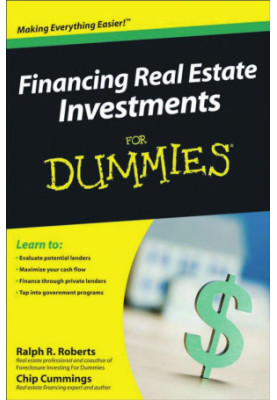 Financing Real Estate Investments For Dummies