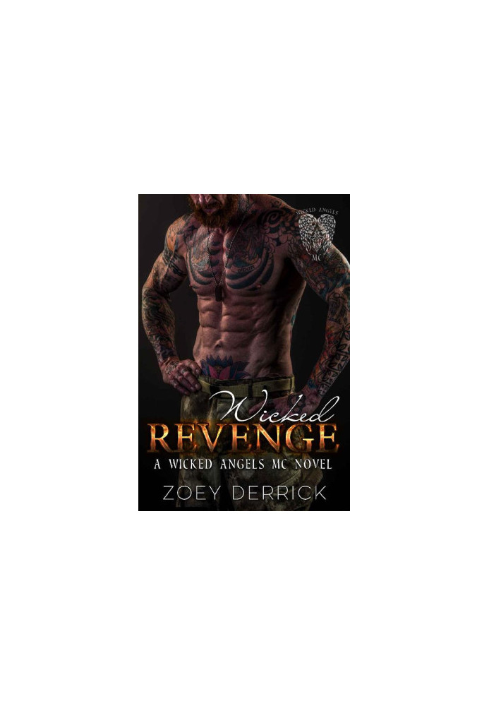 [A Wicked Angels MC 01] • Wicked Revenge