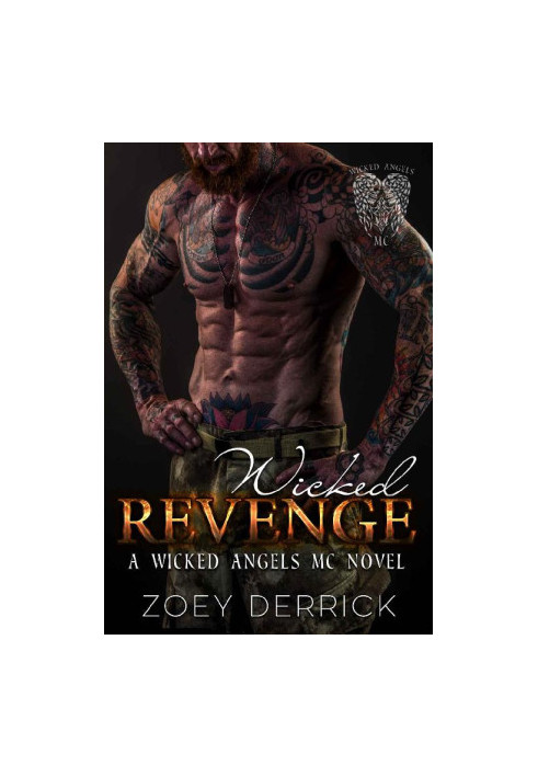 [A Wicked Angels MC 01] • Wicked Revenge
