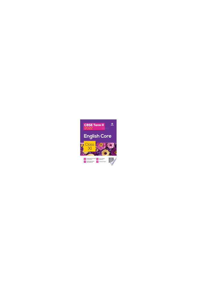 Arihant CBSE English Core Term 2 Class 11 for 2022 Exam (Cover Theory and MCQs)