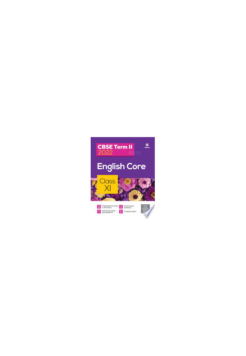 Arihant CBSE English Core Term 2 Class 11 for 2022 Exam (Cover Theory and MCQs)