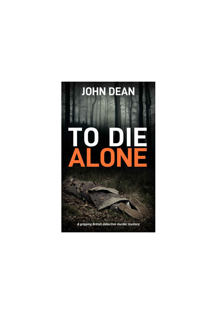 To Die Alone ( Detective Chief Inspector Jack Harris 3 )