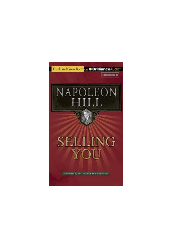 Selling You! : A Practical Guide to Achieving the Most by Becoming Your Best