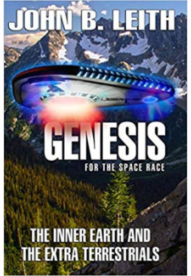 Genesis for the New Space Race: Secret Development of the Round Wing Plane, the Extra Terrestrials Inside the Earth, and the 