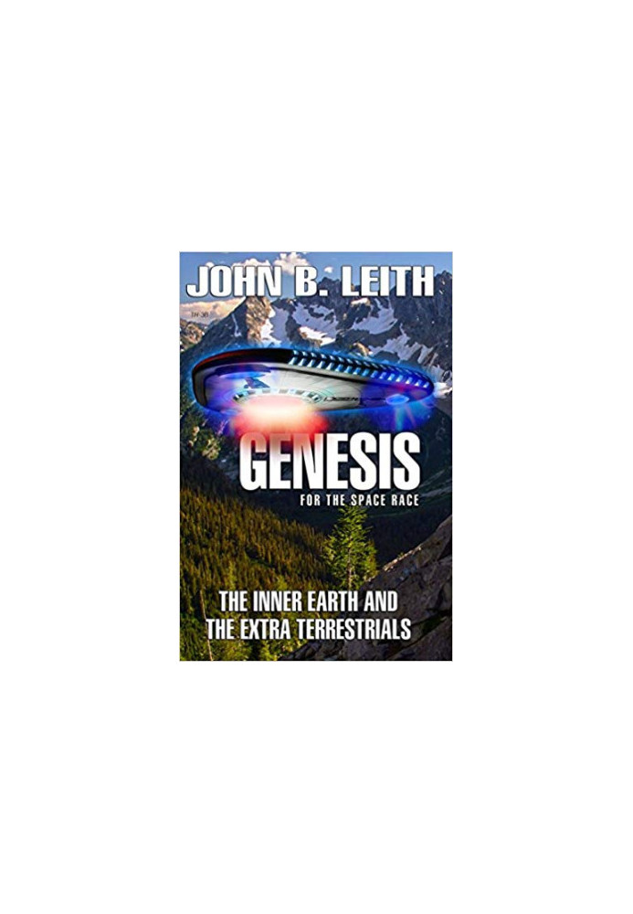 Genesis for the New Space Race: Secret Development of the Round Wing Plane, the Extra Terrestrials Inside the Earth, and the 