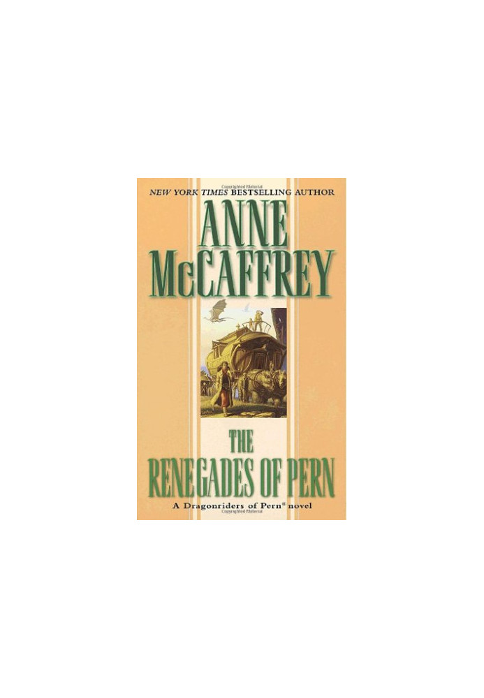 The Renegades of Pern (Dragonriders of Pern Book 10)