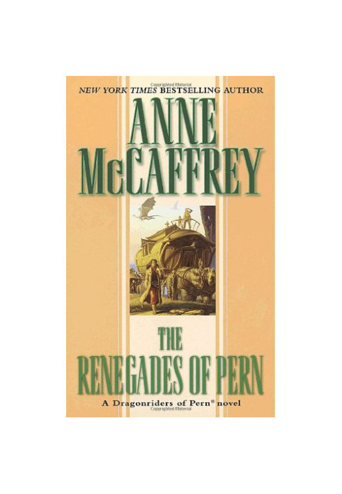 The Renegades of Pern (Dragonriders of Pern Book 10)