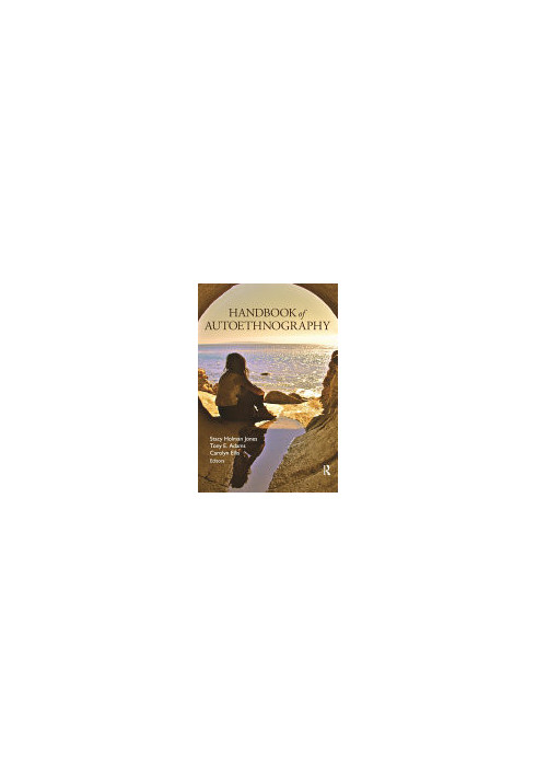 Handbook of Autoethnography