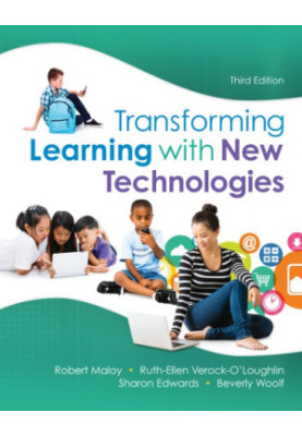Transforming Learning with New Technologies (What’s New in Curriculum & Instruction)