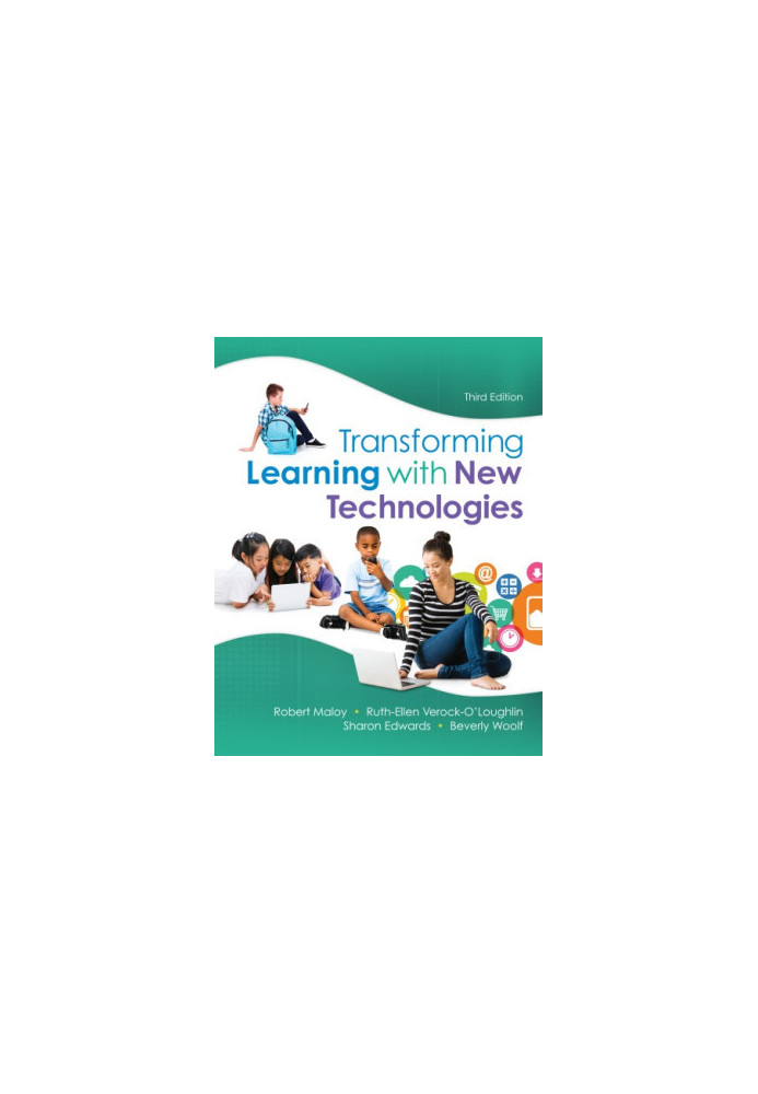 Transforming Learning with New Technologies (What’s New in Curriculum & Instruction)
