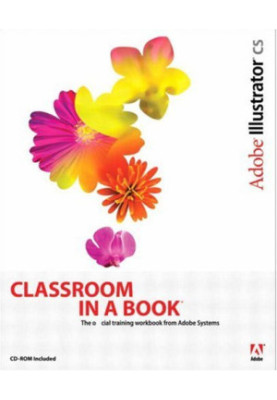 Adobe Illustrator CS Classroom in a Book