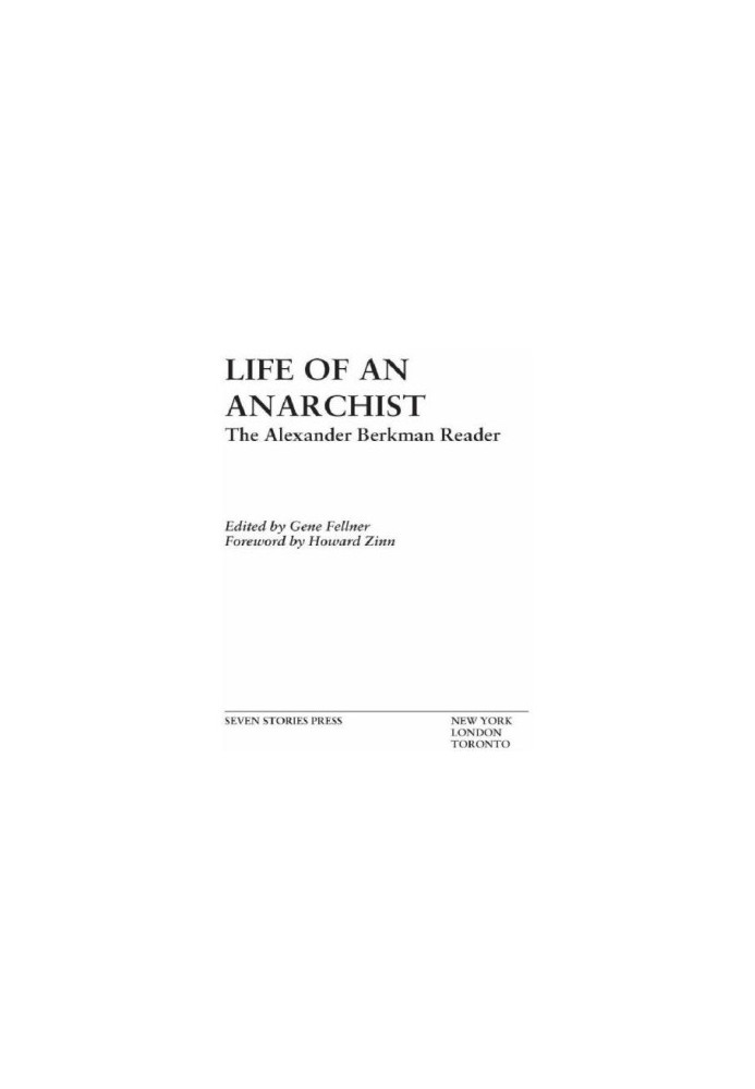 Life of an Anarchist: the Alexander Berkman reader