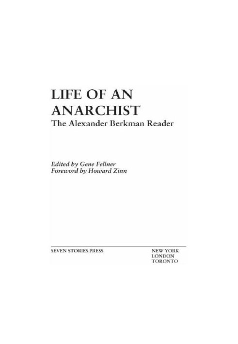 Life of an Anarchist: the Alexander Berkman reader