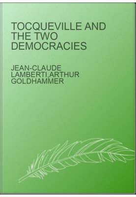 Tocqueville and the Two Democracies