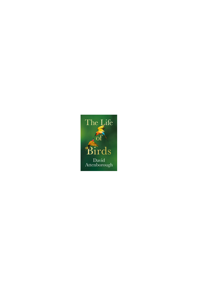The Life of Birds