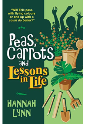 Peas, Carrots and Lessons in Life