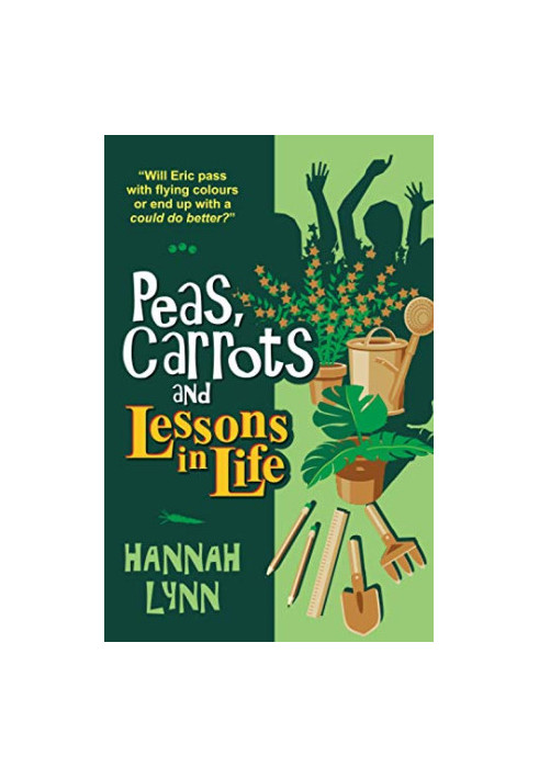 Peas, Carrots and Lessons in Life