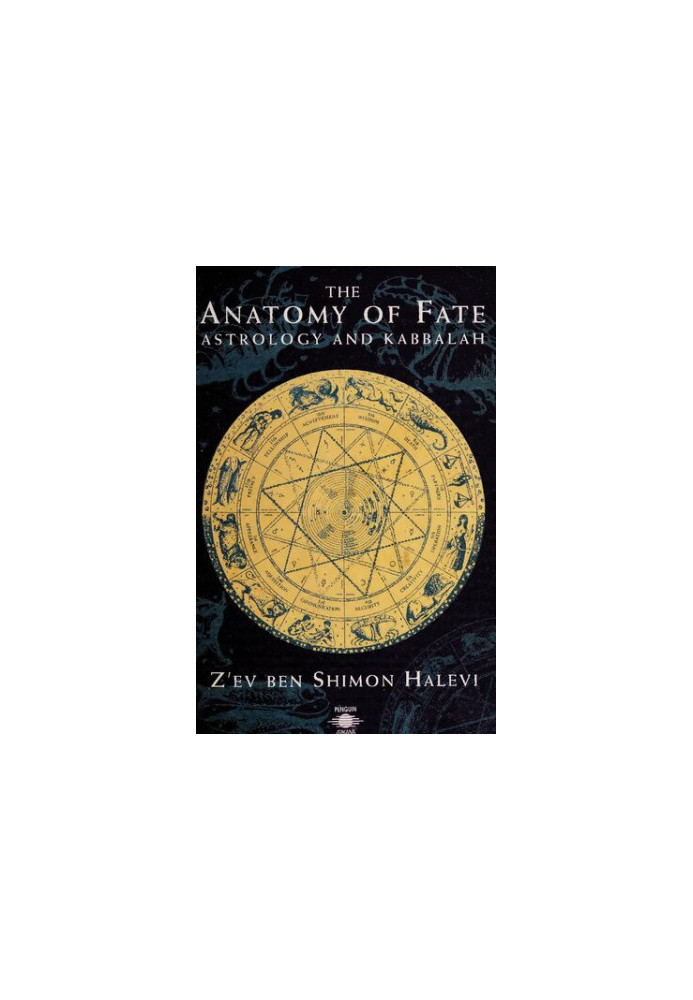 The Anatomy of Fate: Astrology and Kabbalah