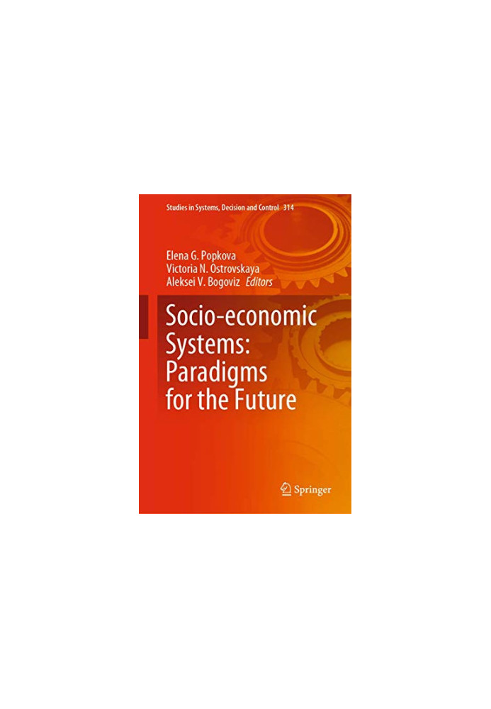 Socio-economic Systems: Paradigms for the Future