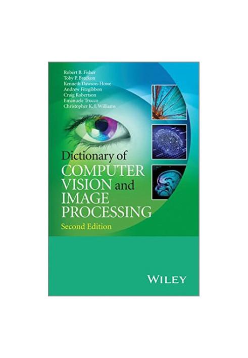 Dictionary of computer vision and image processing