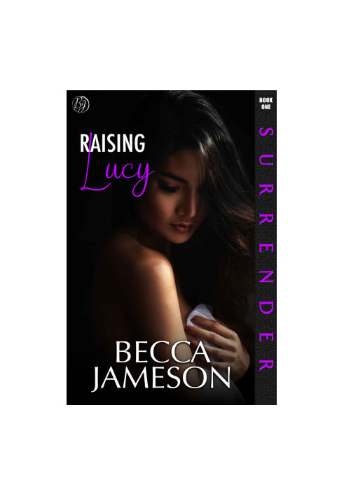 Raising Lucy (Surrender)