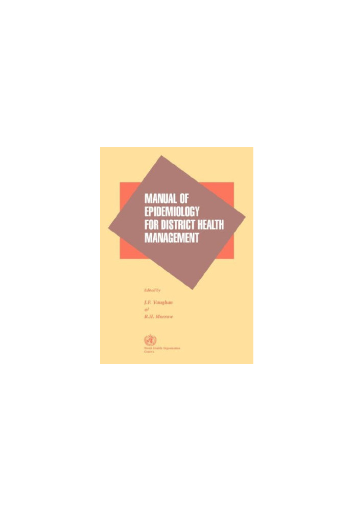Manual of Epidemiology for District Health Management